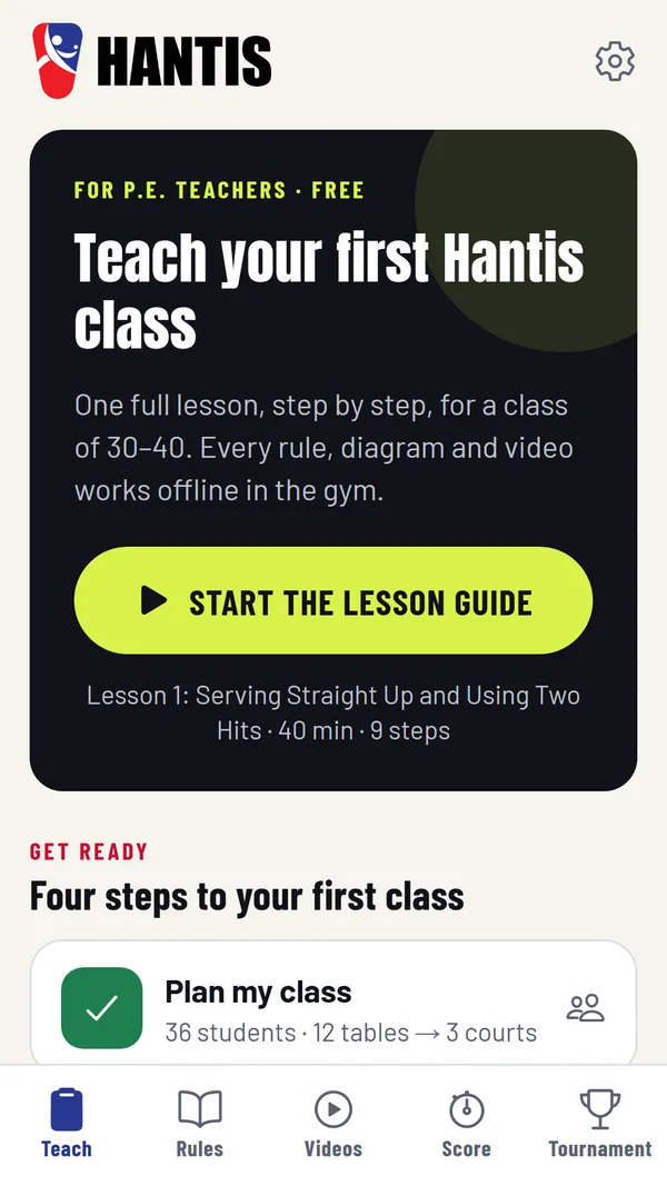 The Hantis for P.E. app home screen: Teach your first Hantis class, with four steps to get ready